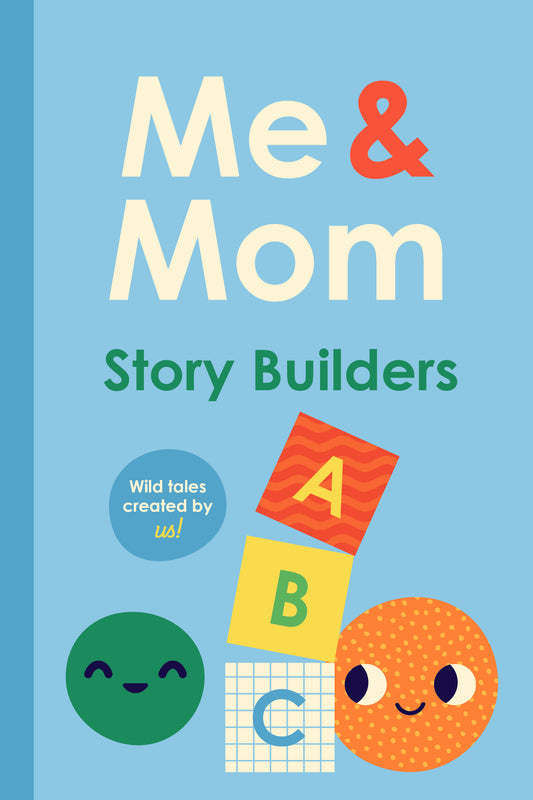 Story Builders: Wild Stories Created By Us!