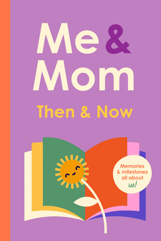 Then & Now: Memories & Milestones All About Us!