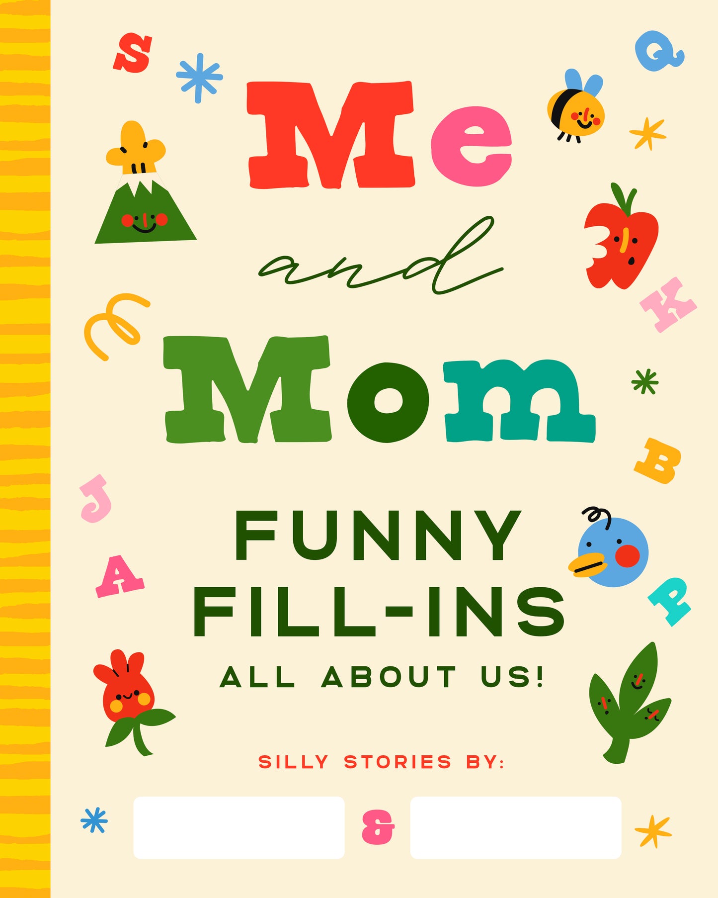 Me and Mom: Funny Fill-Ins